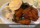 Fried Chicken Paradise, Disneyland Plaza Inn Review