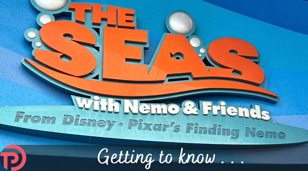 Getting to know Seas with Nemo and Friends cover image showing the sign at the entrance to the attraction.