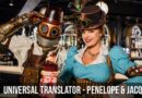 Universal Translator – Penelope Toothsome & Jacques