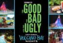 SATURDAY SIX Presents: The Good, The Bad, & The Ugly of Universal’s VOLCANO BAY NIGHTS