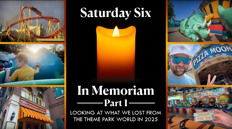 SATURDAY SIX – In Memoriam 2025 Part 1 (Chester & Hester’s Dino-Rama, Rip Ride Rockit) SATURDAY SIX – In Memoriam 2025 Part 1 (Chester & Hester’s Dino-Rama, Rip Ride Rockit)