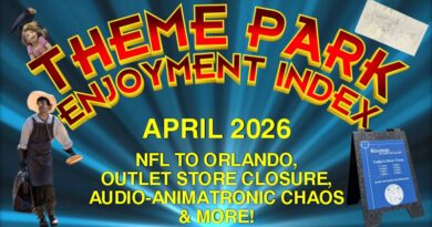 Theme Park Enjoyment Index for APRIL 2026 (NFL to Orlando, Audio-Animatronic Craziness, New Snacks and MORE!)
