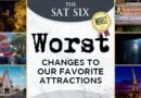 SATURDAY SIX: Looking Back at the WORST Updates to Attractions SATURDAY SIX: Looking Back at the WORST Updates to Attractions